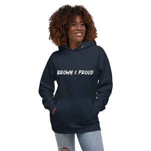 Brown & Proud Unisex Hoodie